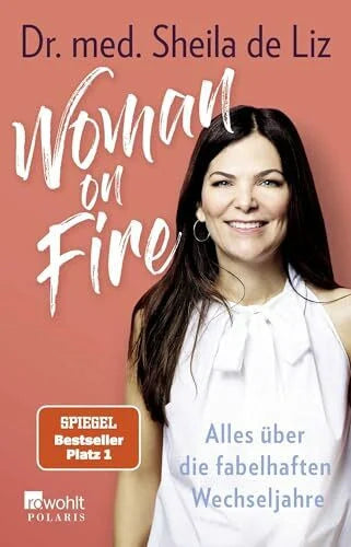 Stömer, Luisa Woman on Fire: Alles über die fabelhaften Wechseljahre