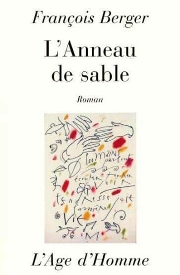 François, Berger L'anneau de sable - roman