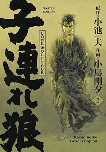 Schmitt-Weigand, John Lone Wolf & Cub - Master Edition 02: Das Meisterwerk als edle und neu bearbeitete Luxusausgabe