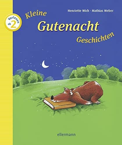 Weber, Mathias Kleine Gutenacht Geschichten zum Vorlesen