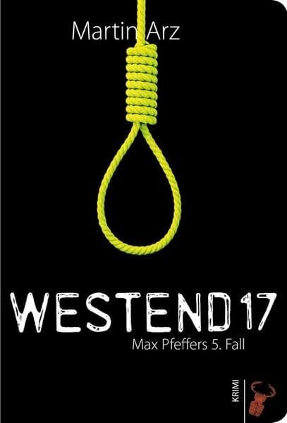 Arz, Martin Westend 17: Max Pfefers 5. Fall