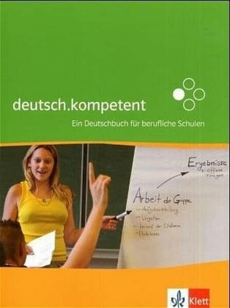 Maier, Manfred deutsch.kompetent: Ein Deutschbuch für berufliche Schulen.Schülerbuch