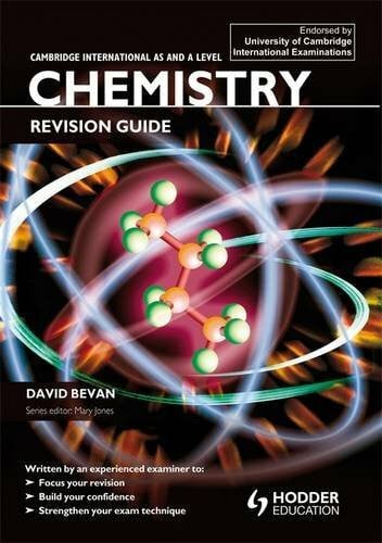 Bevan, David Cambridge International AS and A Level Chemistry Revision Guide