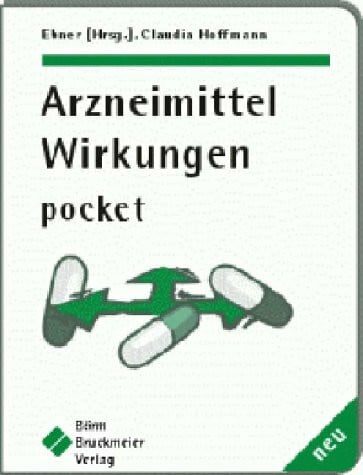 Ebner, Friedrich Arzneimittel Wirkungen pocket