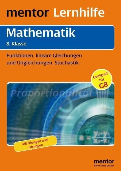 Baumann, Rolf mentor Lernhilfe: Mathematik 8. Klasse: Funktionen, lineare Gleichungen, Stochastik (mentor Lernhilfen)