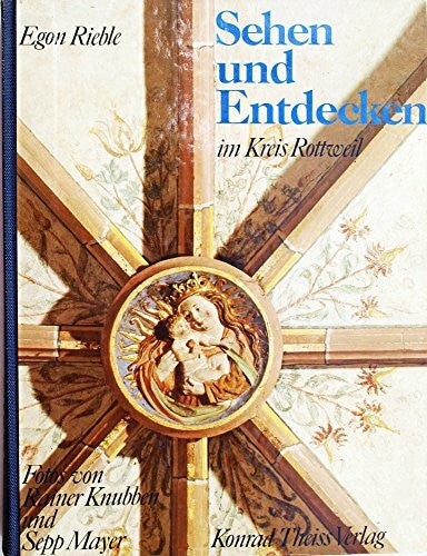 Mayer, Sepp Sehen und Entdecken im Landkreis Rottweil