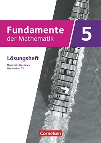 Fundamente der Mathematik - Nordrhein-Westfalen ab 2019 - 5. Schuljahr: Lösungen zum Schulbuch