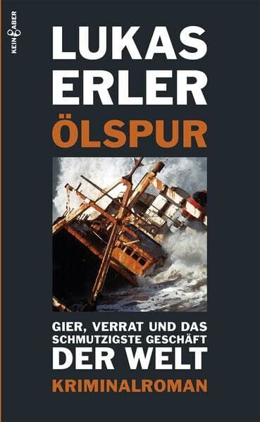 Erler, Lukas Ölspur: Kriminalroman