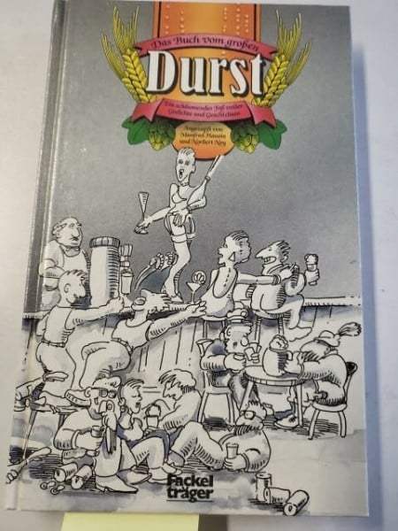 unknown Das Buch vom grossen Durst. Ein schäumendes Fass voller Gedichte und Geschichten