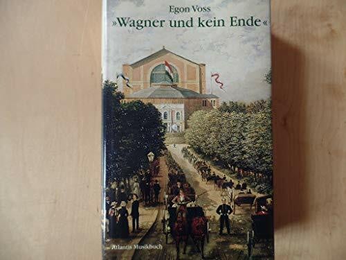 Voss, Egon 'Wagner und kein Ende': Betrachtungen und Studien