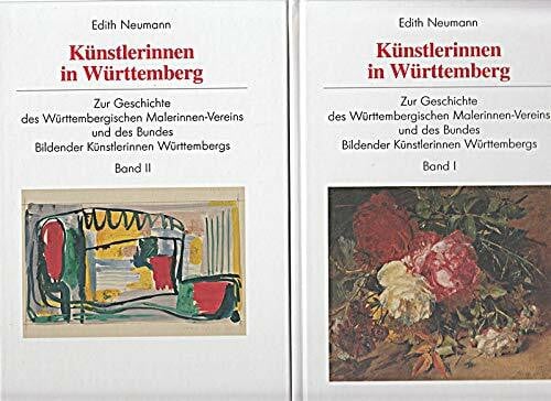 Neumann, Edith Zwischen staatlicher Künstlerinnenförderung und kooperativer Selbstorganisation: Zur Geschichte der Württembergischen Malerinnen-Vereins und des ... des Archivs der Stadt Stuttgart)