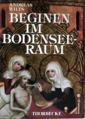 Wilts, Andreas Beginen im Bodenseeraum