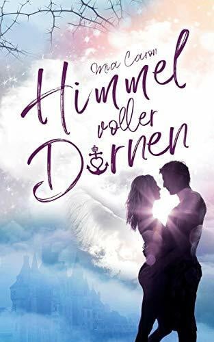 Caron, Mia Himmel voller Dornen