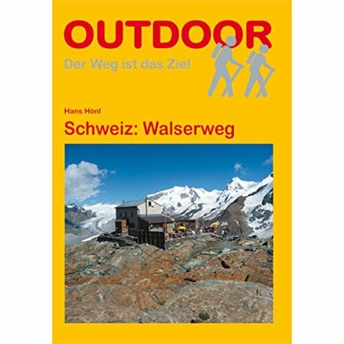 Hans Hönl Schweiz: Walserweg (OutdoorHandbuch)