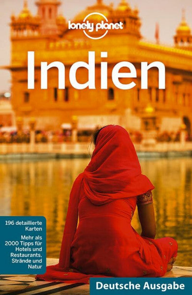 Brown, Lindsay Lonely Planet Reiseführer Indien: Mehr als 2000 Tipps für Hotels und Restaurants, Strände und Natur