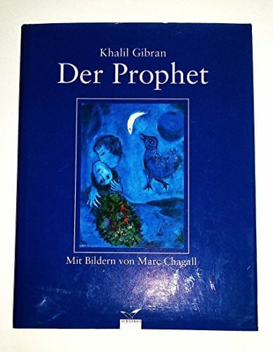 Graf, Karin Der Prophet: Mit Bildern von Marc Chagall