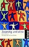 Göpfert, Rebekka Zwanzig und eine: 21 Geschichten für lange Tage und kurze Nächte (Piper Taschenbuch, Band 3326)