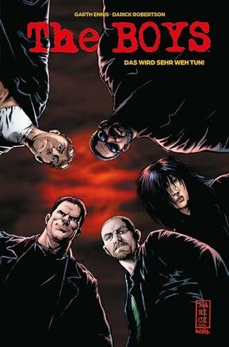 Kronsbein, Bernd The Boys (Pocket Edition): Bd. 1: Das wird sehr wehtun!