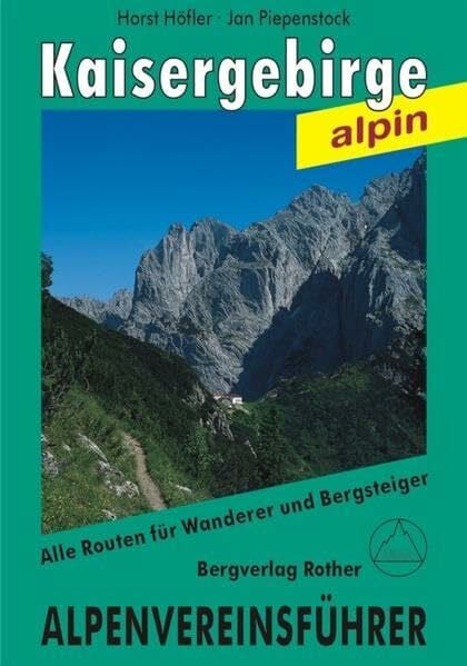 Piepenstock, Jan Kaisergebirge alpin: AV-Führer (Alpenvereinsführer)