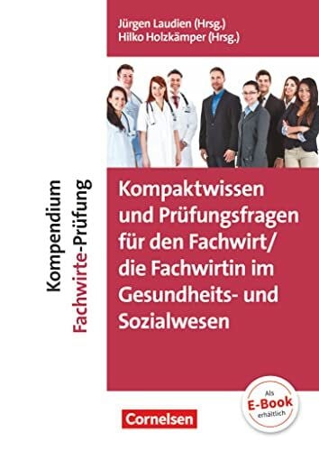 Ehlers, Corinna Erfolgreich im Beruf - Fach- und Studienbücher: Kompaktwissen und Prüfungsfragen für den/die Fachwirt/-in im Gesundheits- und Sozialwesen - Kompendium Fachwirt/-in-Prüfung