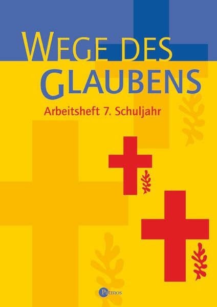 Menn-Hilger, Christoph Religion Sekundarstufe I - Gymnasium - Bisherige Ausgabe - 7. Schuljahr: Wege des Glaubens - Arbeitsheft