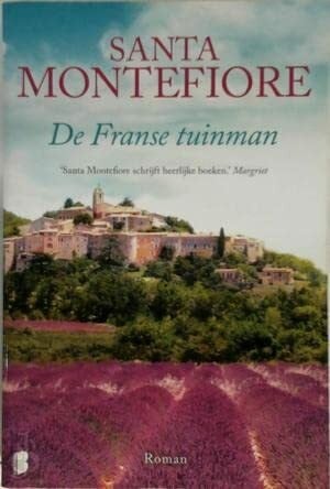 Montefiore, Santa De Franse tuinman / druk Heruitgave