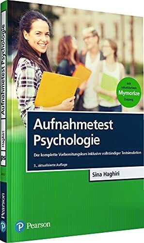 Haghiri, Sina Aufnahmetest Psychologie: Der komplette Vorbereitungskurs inklusive vollständiger Testsimulation (Pearson Studium - Psychologie)