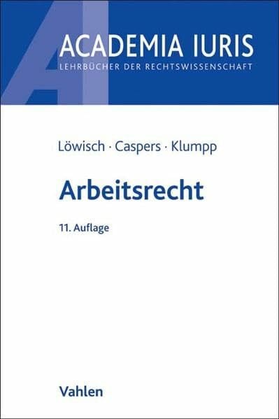 Klumpp, Steffen Arbeitsrecht: Ein Studienbuch (Academia Iuris)