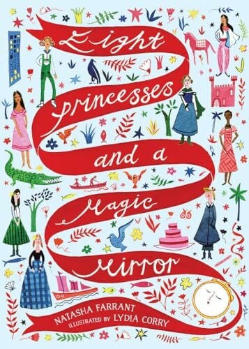 Corry, Lydia Eight Princesses and a Magic Mirror