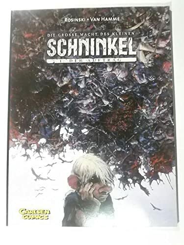 Rosinski, Grzegorz Die grosse Macht des kleinen Schninkel, Bd.1, Der Auftrag.