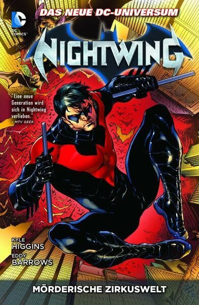 Siqueira, Paulo Nightwing: Bd. 1: Mörderische Zirkuswelt