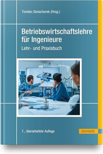 Zirkler, Bernd Betriebswirtschaftslehre für Ingenieure: Lehr- und Praxisbuch