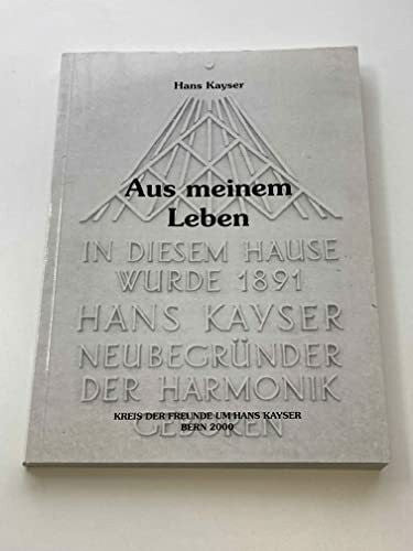 Kayser, Hans Aus meinem Leben