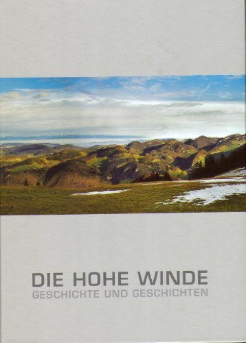 Richterich, Hans P Die Hohe Winde: Geschichte und Geschichten