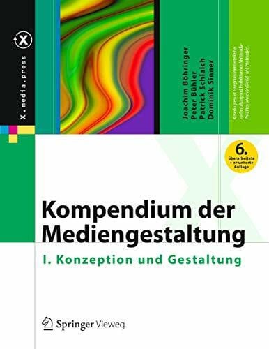 Sinner, Dominik Kompendium der Mediengestaltung: I. Konzeption und Gestaltung (X.media.press)