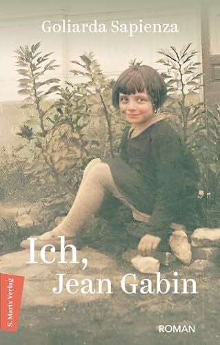Ruschkowski, Klaudia Ich, Jean Gabin: Roman | Das rebellische junge Mädchen und die anarchische Leinwandlegende | PERLEN: Italienische Schriftstellerinnen des 20. und 21. Jahrhunderts