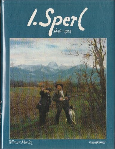 Moritz, Werner Johann Sperl: 1840-1914: 1840-1914. Einf. v. Werner Moritz