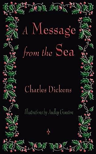 Charles Dickens A Message from the Sea