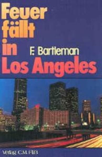 Ewert, Doris Feuer fällt in Los Angeles