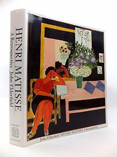 Elderfield, John Henri Matisse: A Retrospective