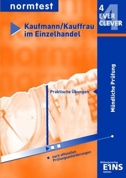 Fleckenstein, Gerd Kaufmann, Kauffrau im Einzelhandel, Mündliche Prüfung: Mündliche Prüfung. Aufgabenband