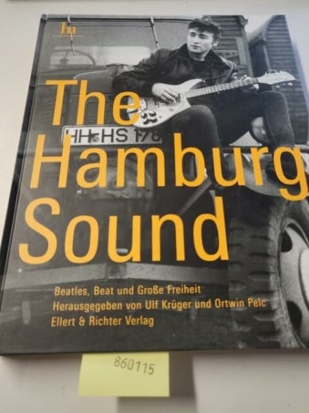 Pelc, Ortwin Beatles, Beat, Grosse Freiheit