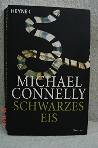 Connelly, Michael Schwarzes Eis: Roman