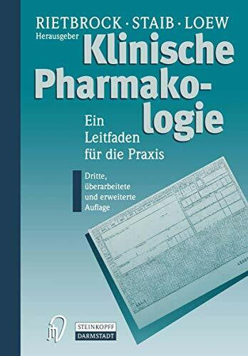 Loew, Dieter Klinische Pharmakologie. Ein Leitfaden für die Praxis
