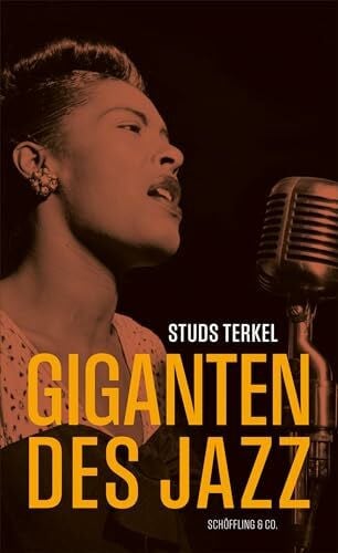 Terkel, Studs Giganten des Jazz