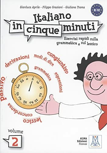 Trama, Giuliana Italiano in cinque minuti: Esercizi rapidi sulla grammatica e sul lessico / Übungsbuch mit Lösungen – Volume 2