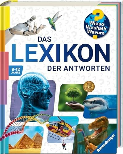 Lipan, Sabine Wieso? Weshalb? Warum? - Das Lexikon der Antworten (für Grundschulkinder ab 8 Jahre - mit veredeltem Cover und Farbschnitt)