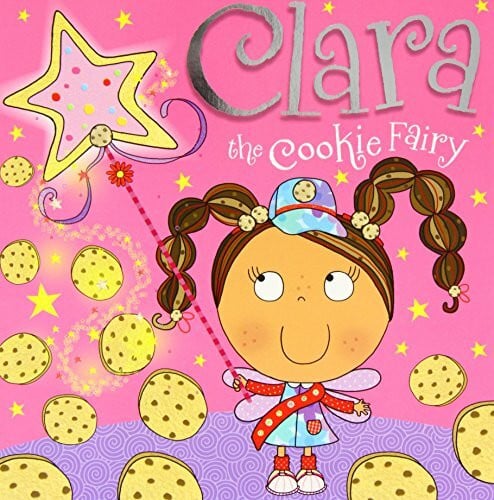 Ede, Lara Clara the Cookie Fairy Picture Storybook (Fairy Picture Books)