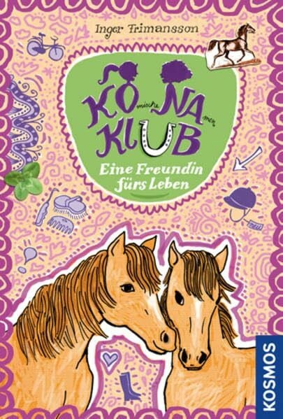 Frimansson, Inger Konaklub 1, Eine Freundin fürs Leben