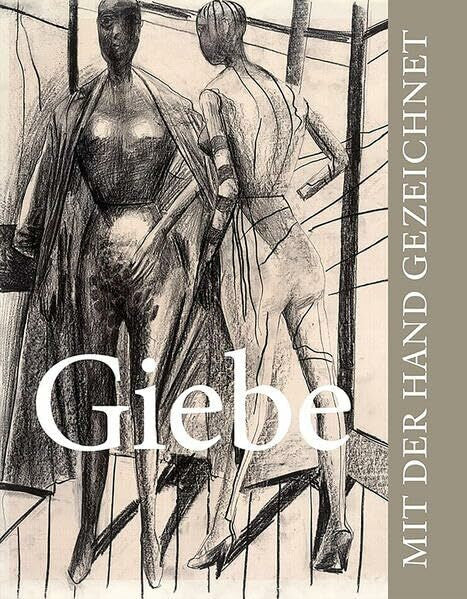 Giebe, Hubertus Mit der Hand gezeichnet